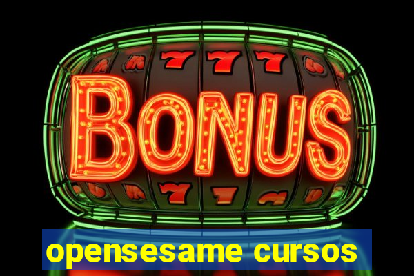 opensesame cursos